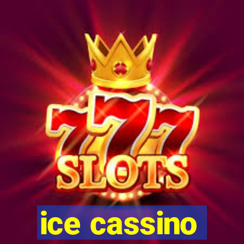 ice cassino